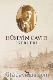 Hüseyin Cavid Eserleri