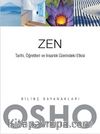 Zen & Tarihi, Öğretileri ve İnsanlık Üzerindeki Etkisi