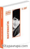10. Sınıf Matematik Konu Özetli Soru Bankası