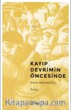 Kayıp Devrimin Öncesinde