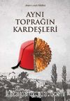 Aynı Toprağın Kardeşleri
