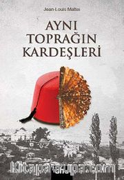 Aynı Toprağın Kardeşleri
