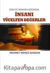 İlim İrfanın Işığında İnsanı Yücelten Değerler