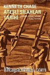 Ateşli Silahlar Tarihi