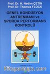 Genel Kondüsyon Antrenmanı ve Sporda Performans Kontrolü