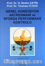 Genel Kondüsyon Antrenmanı ve Sporda Performans Kontrolü