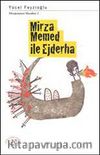 Mirza Memed ile Ejderha
