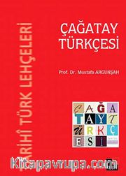 Tarihi Türk Lehçeleri Çağatay Türkçesi