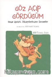 Göz Açıp Gördüğüm / 100 Temel Eser