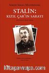 Stalin: Kızıl Çar'ın Sarayı (İkinci Kitap)