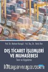 Dış Ticaret İşlemleri ve Muhasebesi  & Teori ve Uygulama