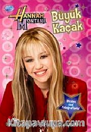 Büyük Kaçak-Hannah Montana