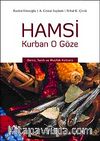 Hamsi Kurban O Göze & Deniz, Tarih ve Mutfak Kültürü
