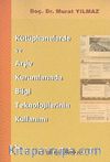 Kütüphanelerde ve Arşiv Kurumlarında Bilgi Teknolojilerinin Kullanımı