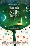 Gençlerle Nur Dersleri 3