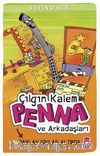 Çılgın Kalem Penna ve Arkadaşları  Parlak Işıklar Altında