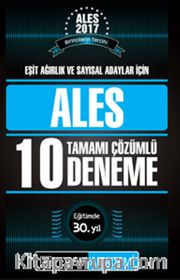 2017 ALES Eşit Ağırlık ve Sayısal Adaylar için Tamamı Çözümlü 10 Deneme