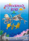 Köpek Balığı Bobi