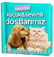 Baby's First - Küçük ve Sevimli Dostlarımız