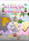 İki Küçük Dinozor & Doğa Dostu