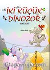 İki Küçük Dinozor & Hokkabaz