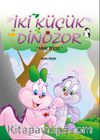 İki Küçük Dinozor & Minik Böcek