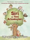 Siri ve Yeni Arkadaşları