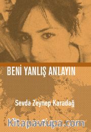 Beni Yanlış Anlayın