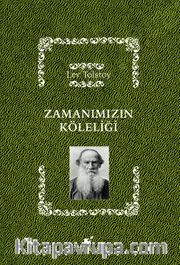 Zamanımızın Köleliği