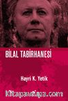 Bilal Tabirhanesi