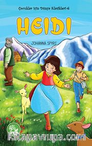 Heidi / Çocuklar İçin Dünya Klasikleri -6
