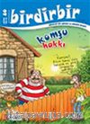 Birdirbir Dergisi Sayı:80 / Komşu Hakkı