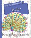 Kuşlar / Küçük Kaşifin Boyama Kitabı -5