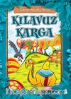 Kılavuz Karga / Erdemli Masallar Serisi -4