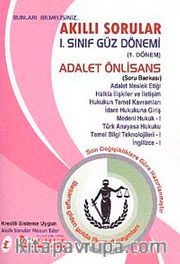 Akıllı Sorular 1. Sınıf Güz Dönemi 1. Dönem Adalet Önlisans Soru Bankası