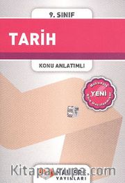9.Sınıf Tarih Konu Anlatımlı