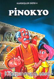 Pinokyo / Kardeşler Dizisi 4