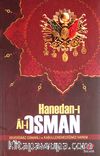 Hanedan-ı Al-i Osman & Sevdiğimiz Osmanlı ve Kabullenemediğimiz Harem