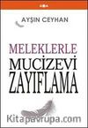 Meleklerle Mucizevi Zayıflama
