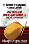 İit Ülkelerinde Mesleki ve Teknik Eğitim & Vocational and Technical Education in the Oic Countries