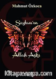 Şeytan'ın Allah Aşkı