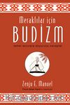 Meraklılar için Budizm & Temel Sorulara Doyurucu Cevaplar