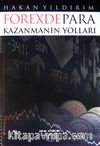 Forexde Para Kazanmanın Yolları
