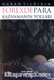 Forexde Para Kazanmanın Yolları