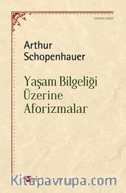 Yaşam Bilgeliği Üzerine Aforizmalar