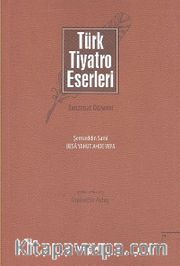 Türk Tiyatro Eserleri 5 / Tanzimat Dönemi