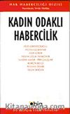 Kadın Odaklı Habercilik