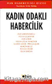 Kadın Odaklı Habercilik