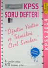 Öğretim Yöntem ve Teknikleri Özel Soruları / 2014 KPSS Soru Defteri Eğitim Bilimleri