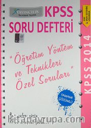 Öğretim Yöntem ve Teknikleri Özel Soruları / 2014 KPSS Soru Defteri Eğitim Bilimleri